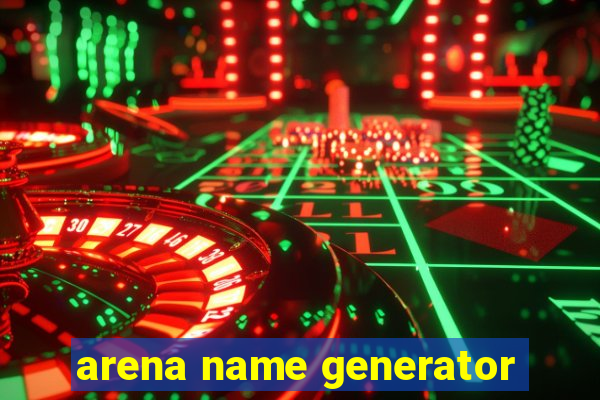 arena name generator